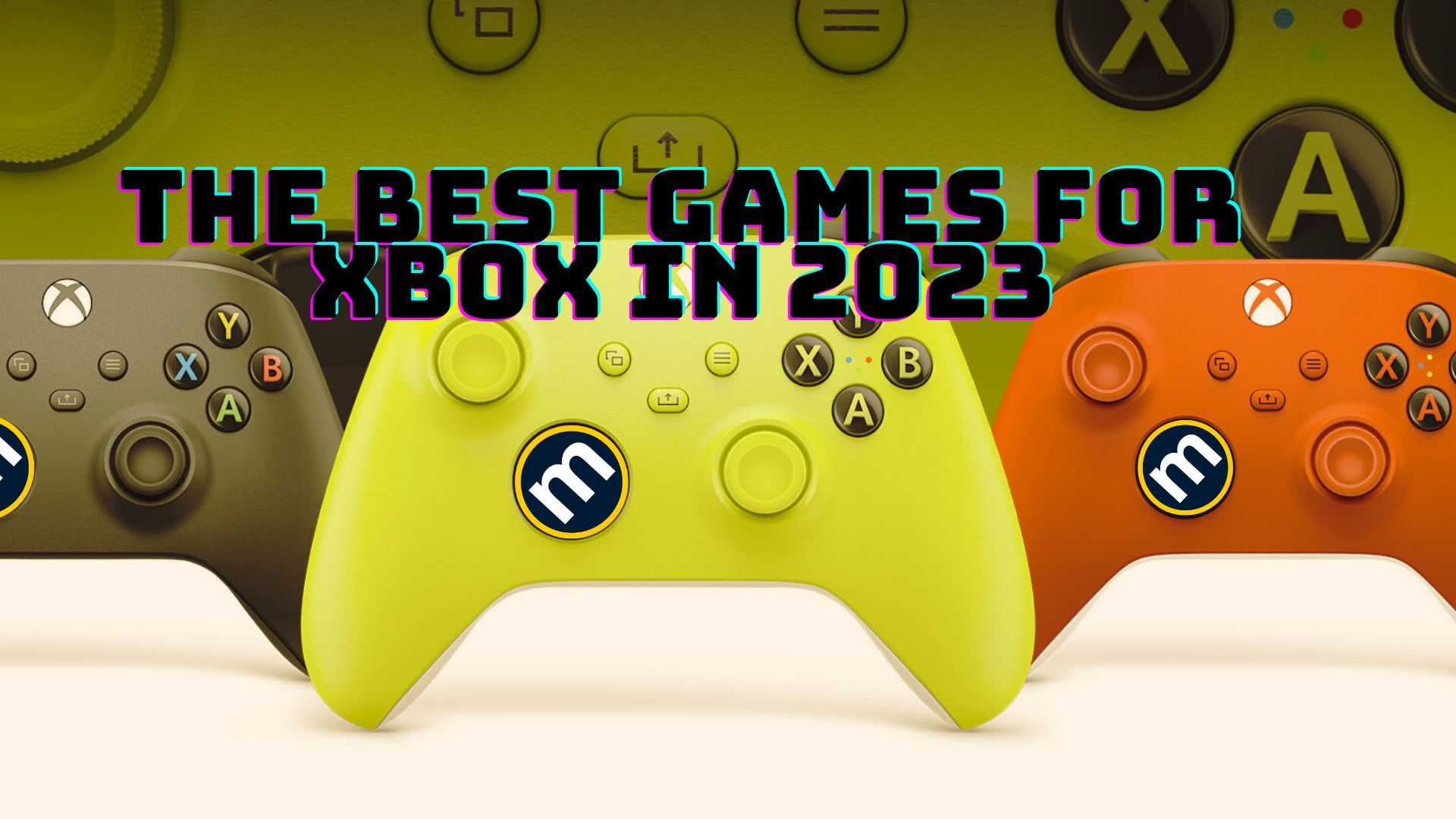 The best games for Xbox in 2023