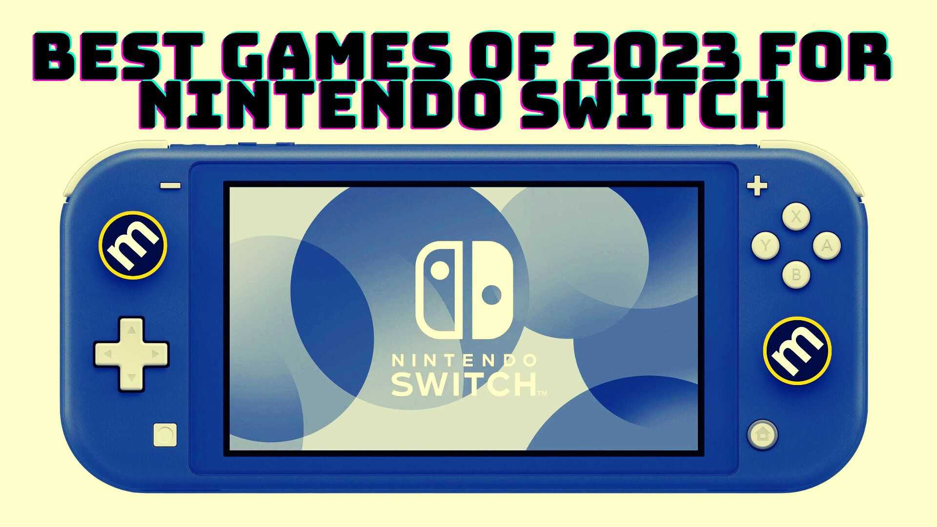 Best Games of 2023 for Nintendo Switch